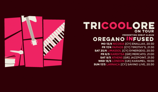 Oregano Infused – концертный тур группы Tricoolore